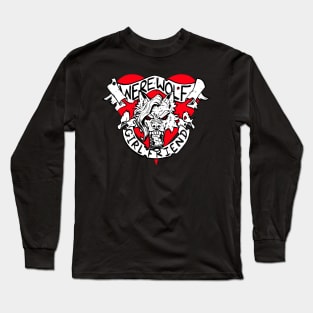 Werewolf Girlfriend Long Sleeve T-Shirt